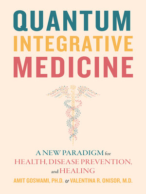 cover image of Quantum Integrative Medicine
